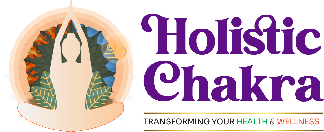 Holistic Chakra — Transforming your health & wellness